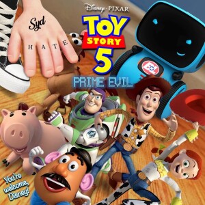 Toy Story 5: Prime Evil