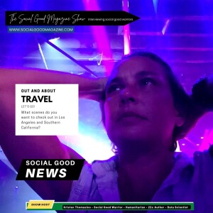 Los Angeles and Southern California Travel and Entertainment with Kristen Thomasino - Audio