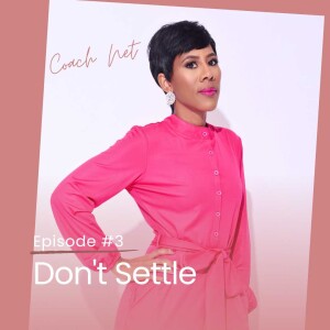 Don’t Settle