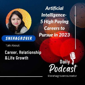 Artificial Intelligence-5 High Paying Careers in 2023.m4a