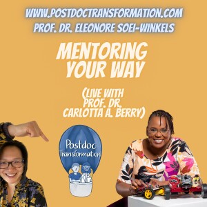 Mentoring your way, with Prof. Dr. Carlotta A. Berry