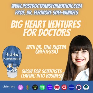 Big heart ventures for doctors, with Dr. Tina Ruseva (Mentessa)