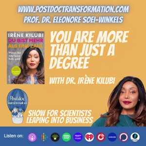 You are more than just a degree, with Dr. Irène Kilubi