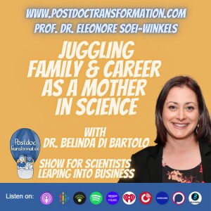 Juggling family & career as a mother in science, with Dr. Belinda di Bartolo, BD STEMM Strategies