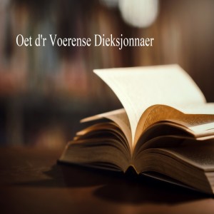 Oet d’r Voerense Dieksjonnaer - Sjpreenk