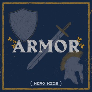 ARMOR: I will wear the belt of truth