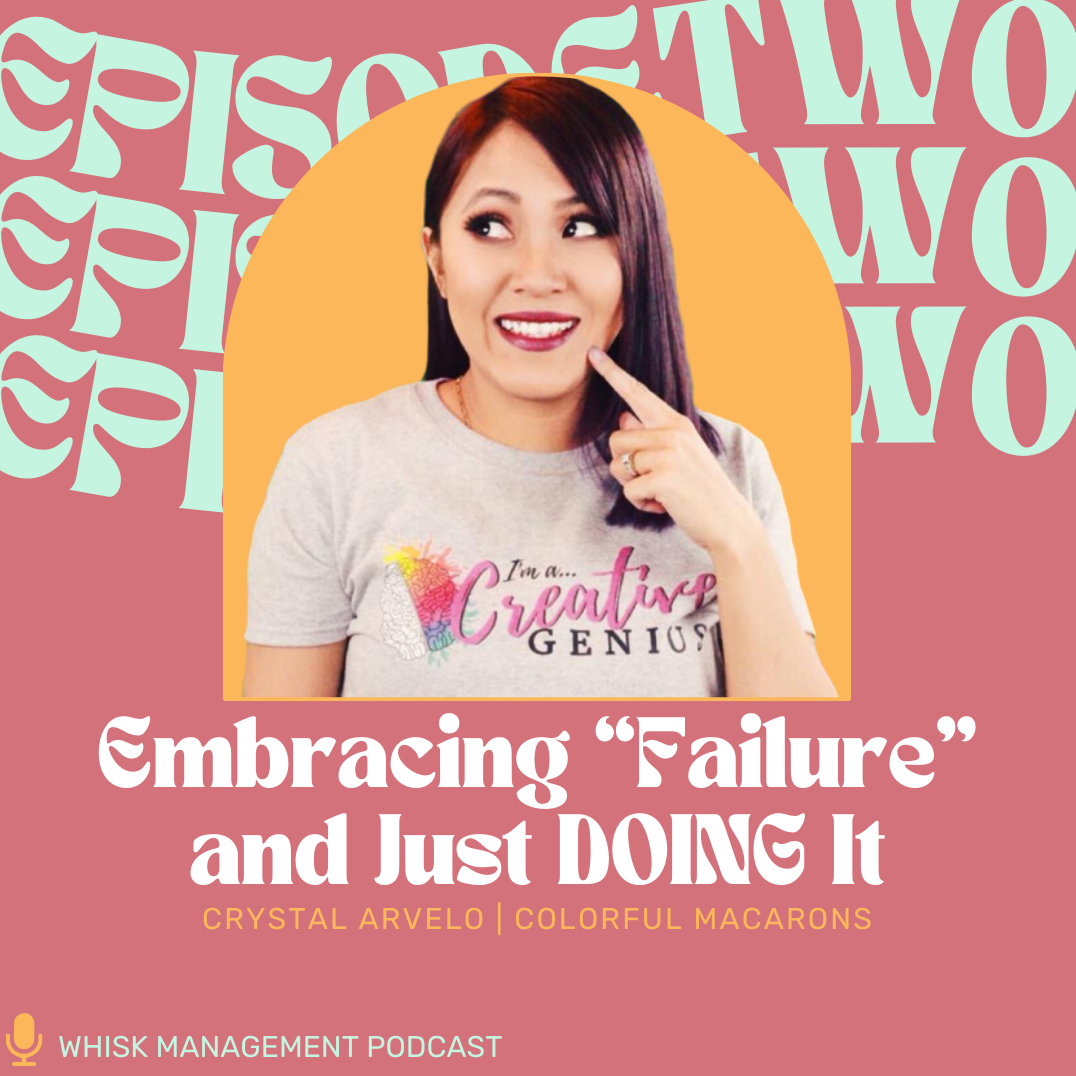 cover of episode S2 Ep. 2: Embracing "Failure" and Just DOING It | Crystal Arvelo of Colorful Macarons