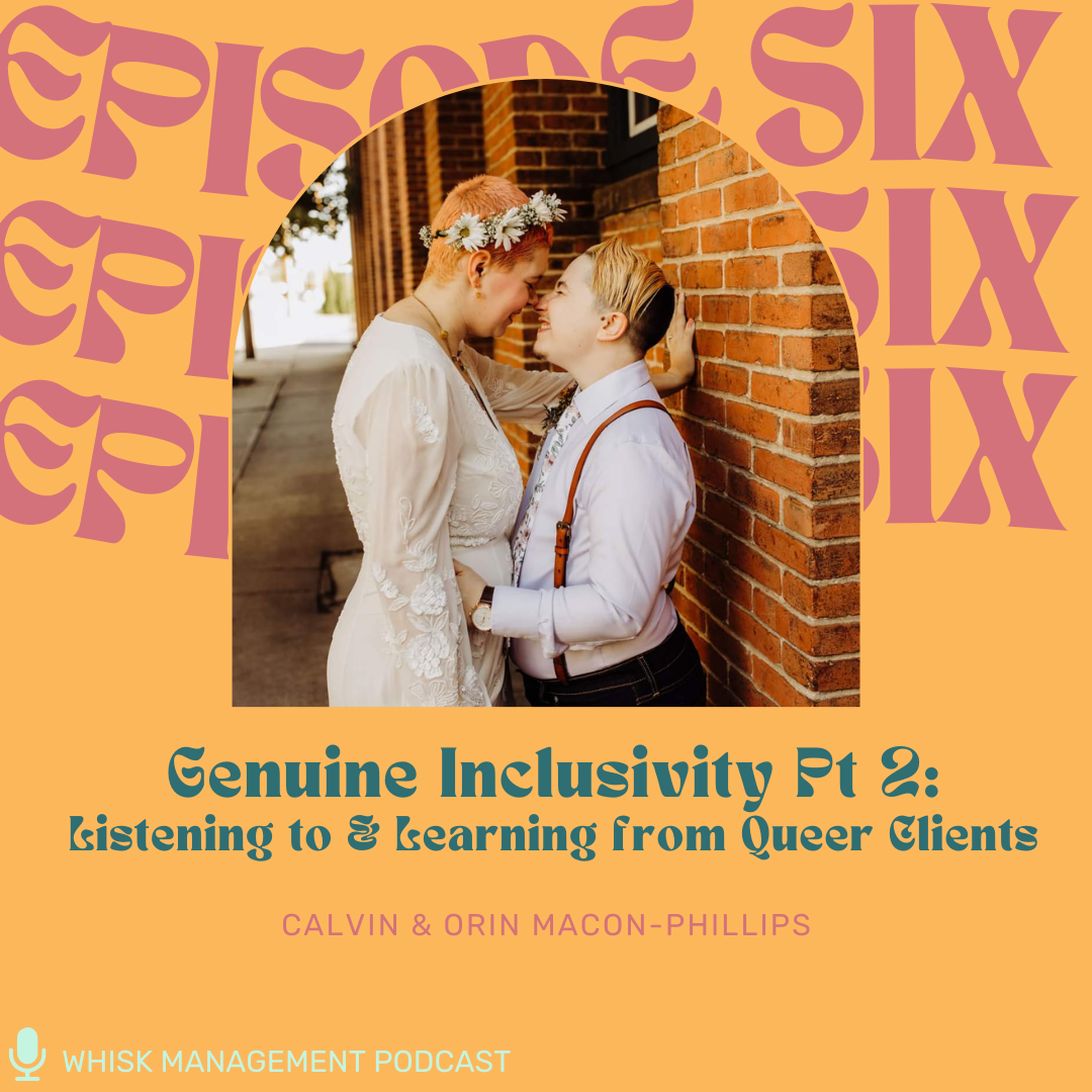 cover of episode S2 Ep. 6: Genuine Inclusivity Pt. 2 | Listening to and Learning From Queer Clients