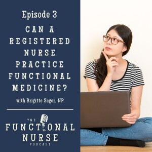 Can a Registered Nurse Practice Functional Medicine?