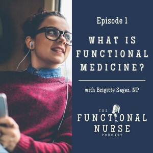 What is Functional Medicine?