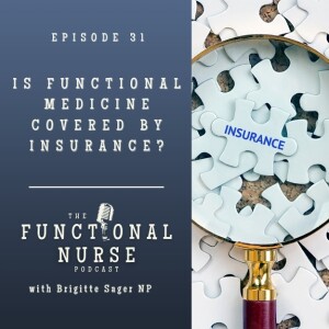 Is Functional Medicine Covered By Insurance?