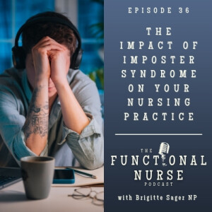 The Impact Of Imposter Syndrome On Your Nursing Practice
