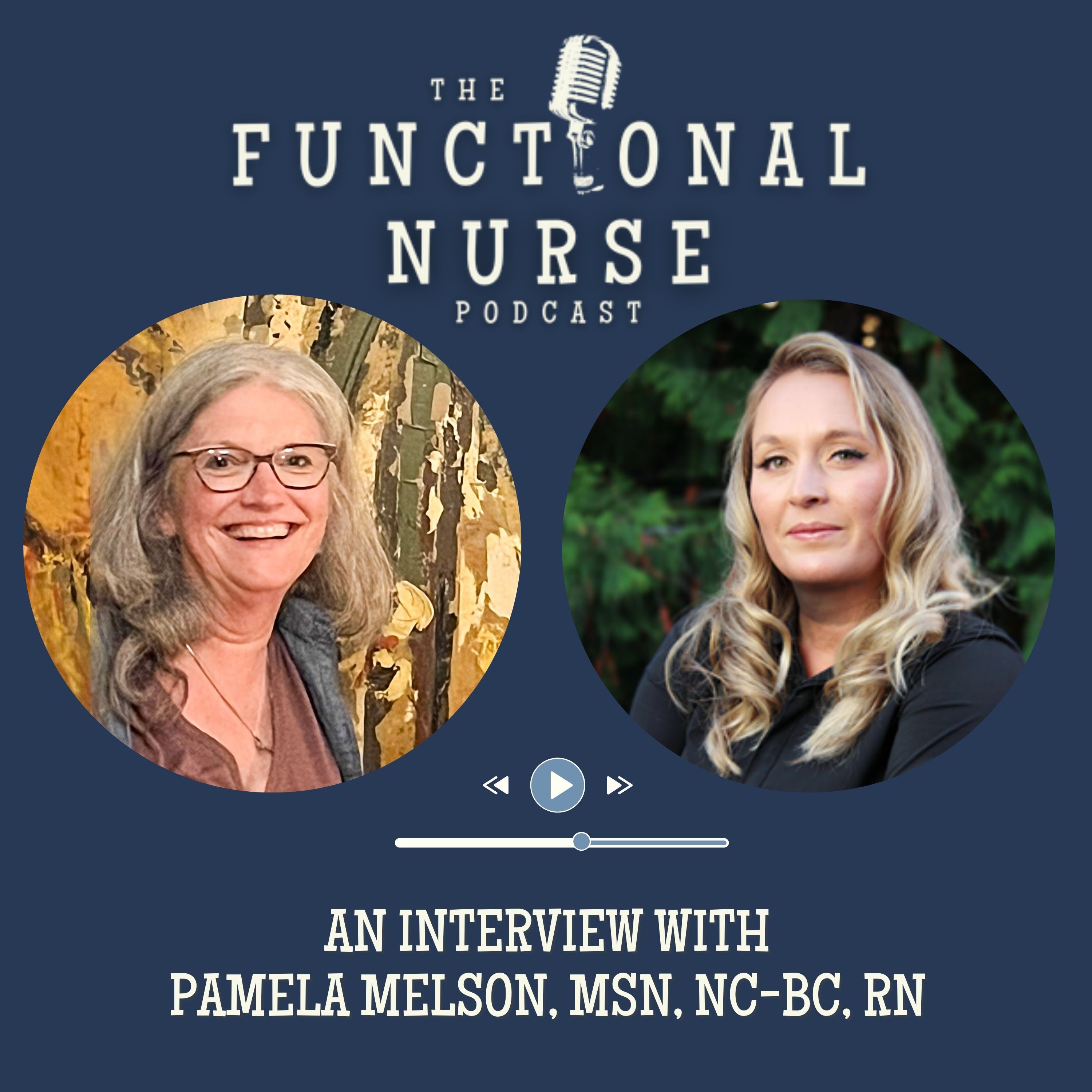 The Functional Nurse Podcast - Nursing in Functional Medicine