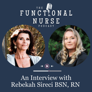 Interview With Rebekah Sireci BSN, RN