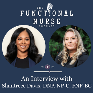 Interview with Shantrece Davis, DNP, NP-C, FNP-BC