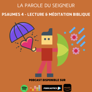 Psaumes 4 - Lecture & méditation biblique