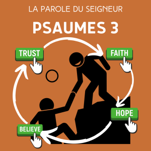 Psaumes 3 - Lecture & méditation biblique