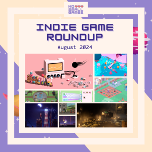 Indie Game Roundup - August 2024