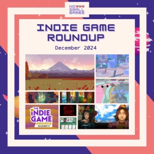 Indie Game Roundup - December 2024