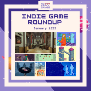 Indie Game Roundup - January 2025