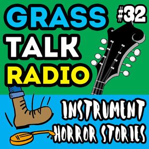GTR-032 - Instrument Horror Stories