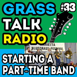 GTR-033 - Starting a Part-Time Band