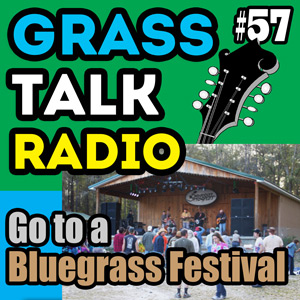 GTR-057 - Go To A Bluegrass Festival