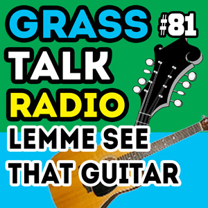 GTR-081 - Lemme See That Guitar