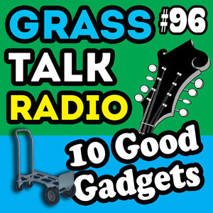 GTR-096 - 10 Good Gadgets