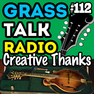 Bradley Laird\'s Grass Talk Radio - Bluegrass