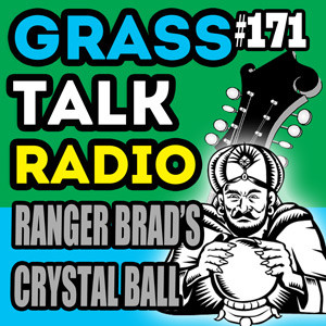 GTR-171 - Ranger Brad's Crystal Ball