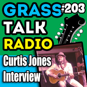 Bradley Laird\'s Grass Talk Radio - Bluegrass