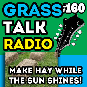 GTR-160 - Make Hay While The Sun Shines