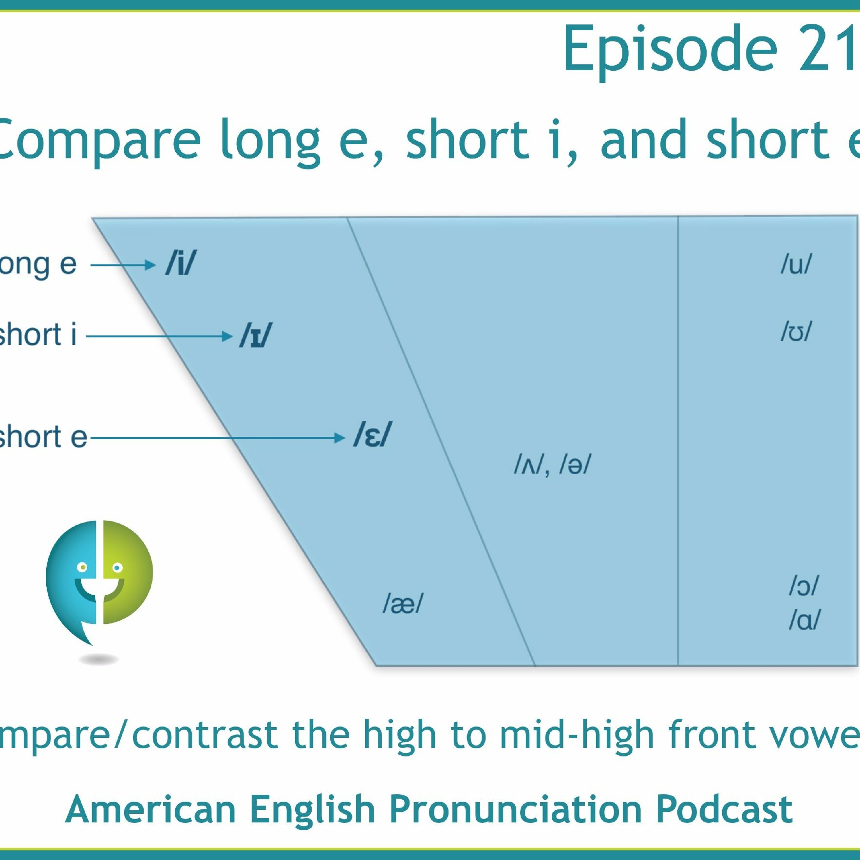 cover of episode 217: Compare long e, short i, and short e /i, ɪ, ɛ/