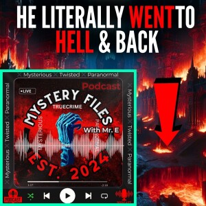 He LITERALLY Went To HELL & BACK - The Howard Storm Story