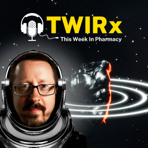 TWIRx | Pharmacist’s Representation in Public Relations, Education, and Cannabis Medicine