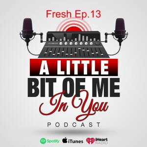 Fresh Ep.13