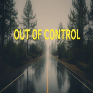 Out of Control