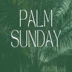 Palm Sunday