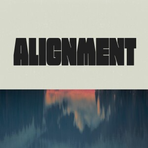 Alignment- EP.2