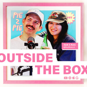 Outside The Box w/ Zack & Kara of Boy Blue LA