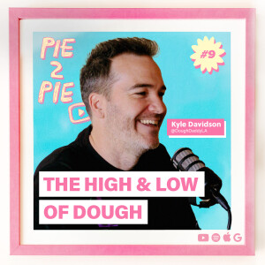 The High & Low of Dough w/ Dough Daddy