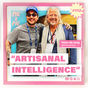 Artisanal Intelligence w/ Peter de Jong Founder & CEO of Fiero Group