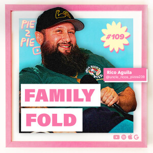 Family Fold w/ Rico Aguila of UNCLE RICO'S