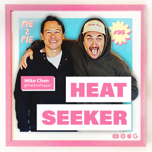 Heat Seeker w/ Mike Chen of FlatIron Pepper