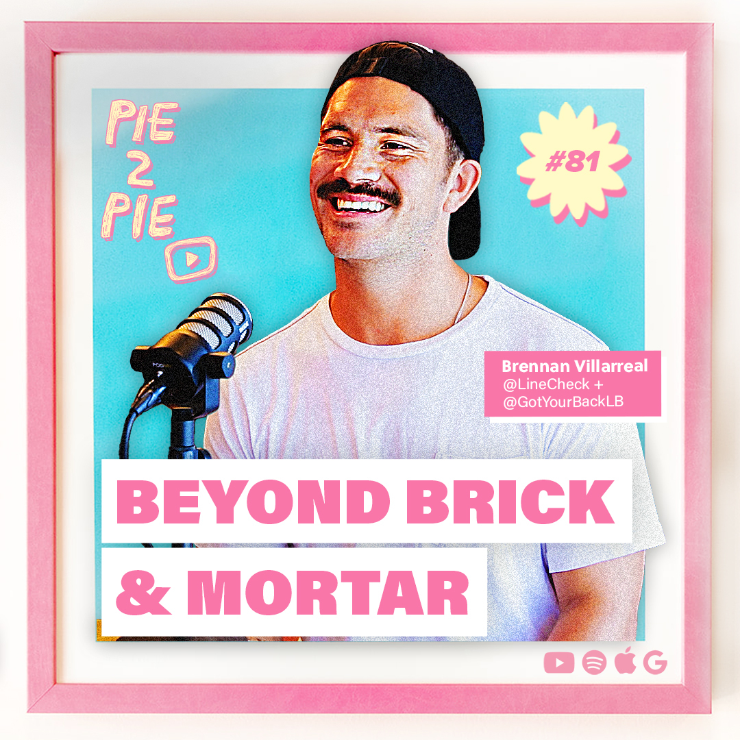 Beyond Brick-And-Mortar w/ Brennan Villarreal of Got Your Back LB