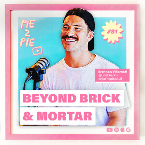 Beyond Brick-And-Mortar w/ Brennan Villarreal of Got Your Back LB