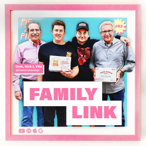 Family Link w/ Dom, Vito, + Nick Pontrelli of Maestro Sausage