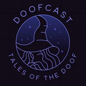 What Is Doofing & What It Means To Us!?/ DoofCast Special Edition