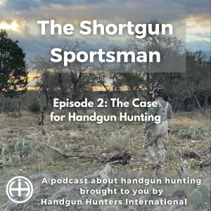 The Case for Handgun Hunting